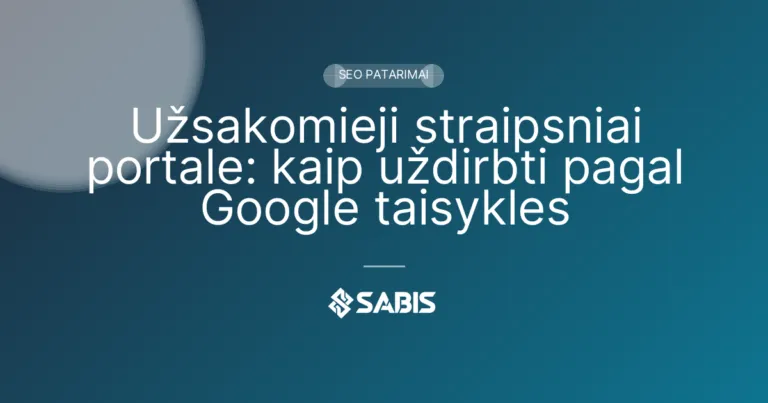 Užsakomieji straipsniai portale: kaip uždirbti pagal Google taisykles